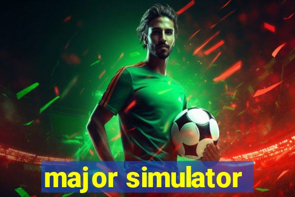 major simulator